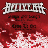Hellyeah : Sangre por Sangre (Blood for Blood) - Cross to Bier (Cradle of Bones)